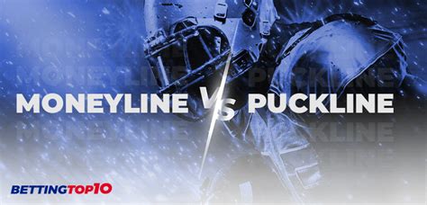puck line vs money line.